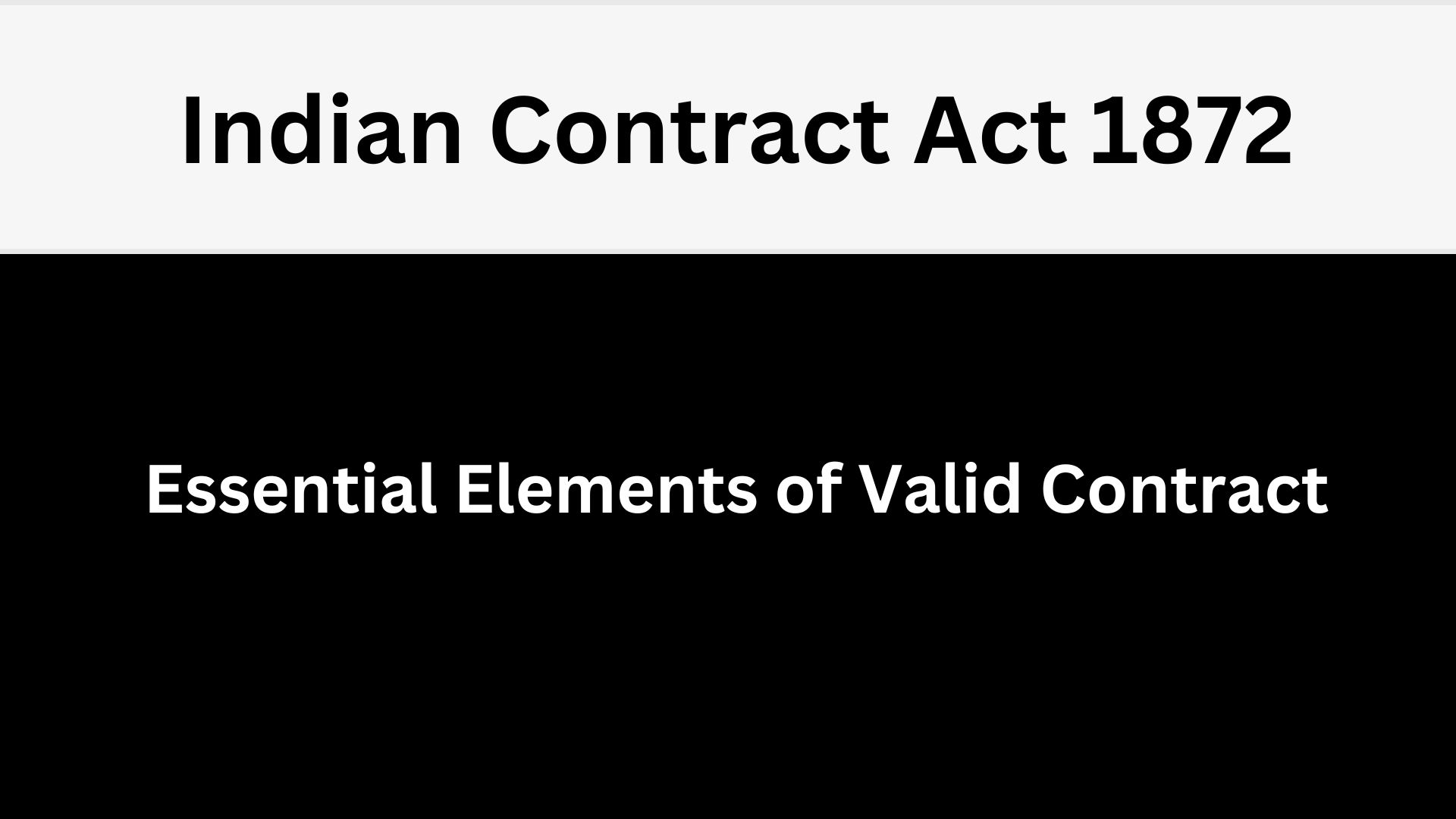 Essential elements of Valid contract