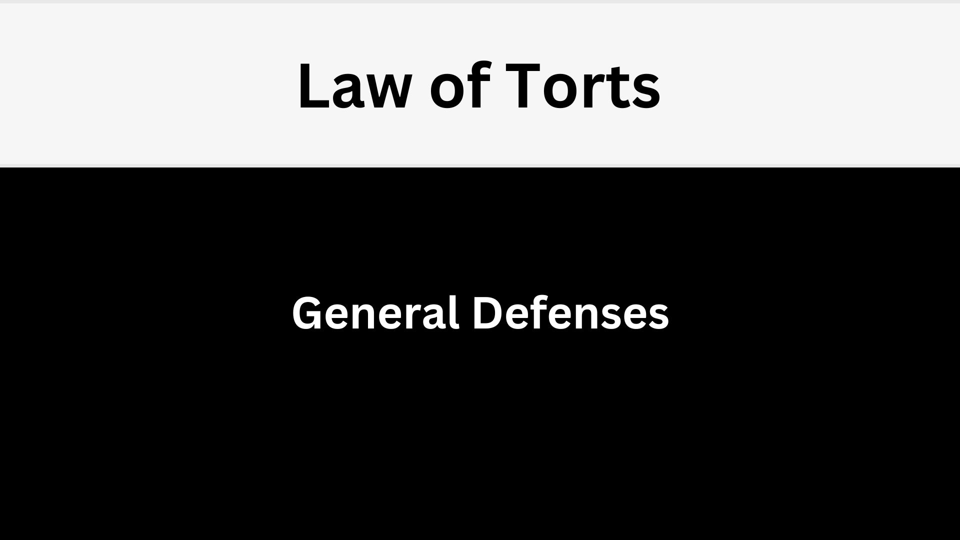 General defenses in law of torts